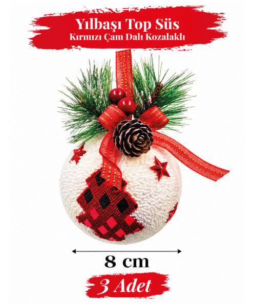 YILBAŞI TOP SÜS 8 CM 3 CM AĞAÇ KIRMIZI ÇAM DALI KOZALAKLI LÜKS