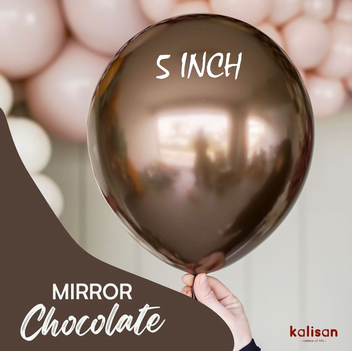 5'' Mirror ÇİKOLATA (CHOCOLATE) 100'LÜ