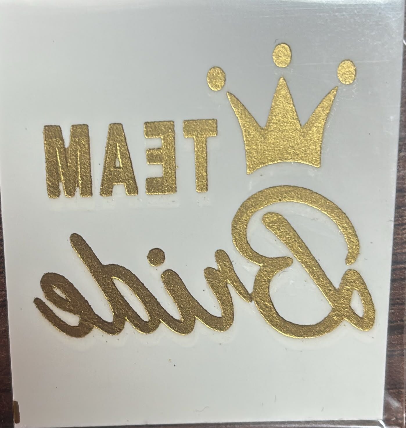 TEAM BRİDE  GOLD YAZI DÖVME