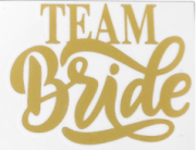 Team Bride İmzalı Gold Dövme 1 Adet